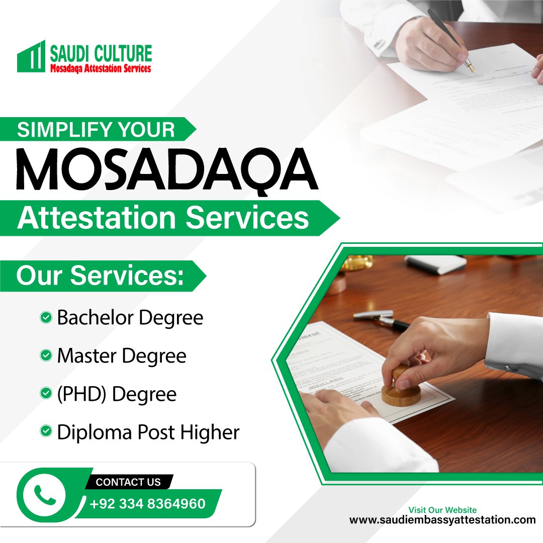 Mosadaqa-Saudi Culture-Saudi embassy Documents Attestation| Help ...
