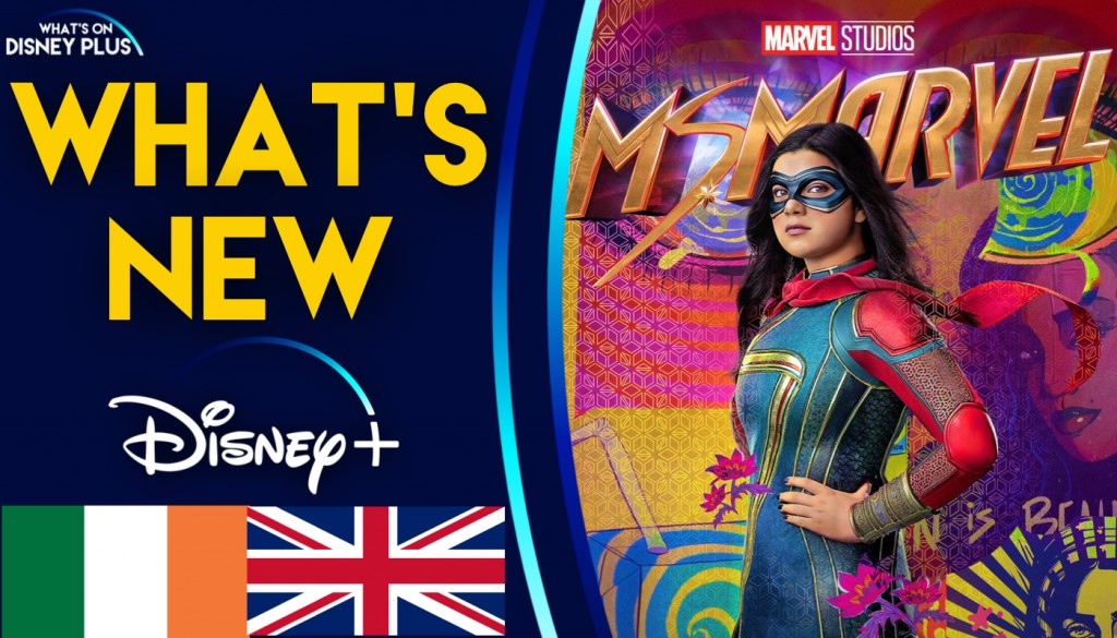 Disney+ - What’s New On Disney+ | Ms Marvel (UK/Ireland) https://buff ...