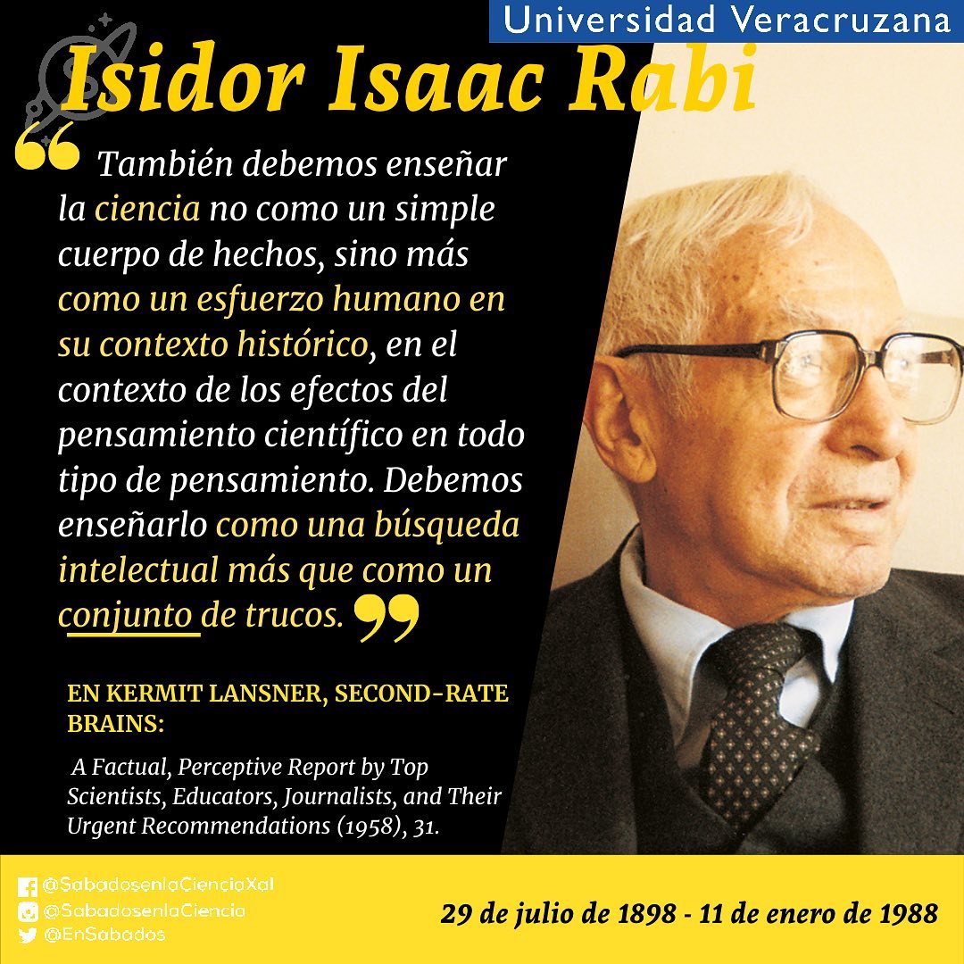 Isidor Isaac Rabi, físico... - Sábados En La Ciencia