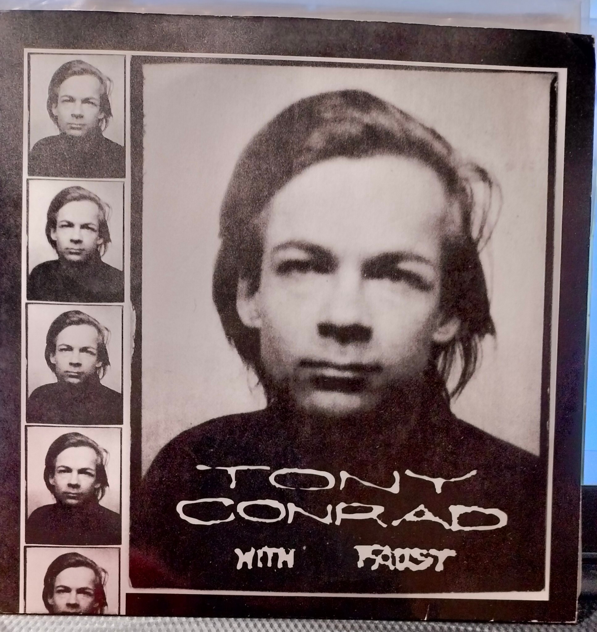 Tony Conrad with Faust ---The Pyre Of Angus Was In Kathmandu 7 inch