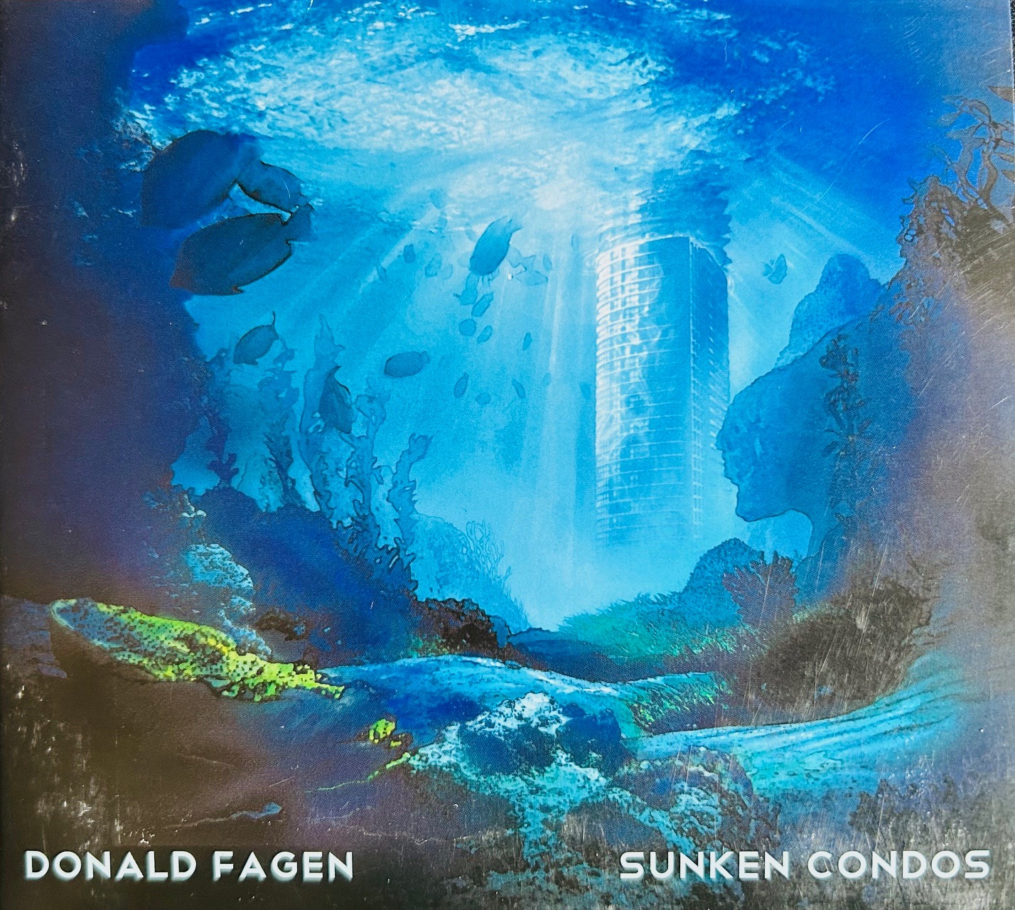 Took me some years to realize: 'Sunken Condos' from Donald Fagen