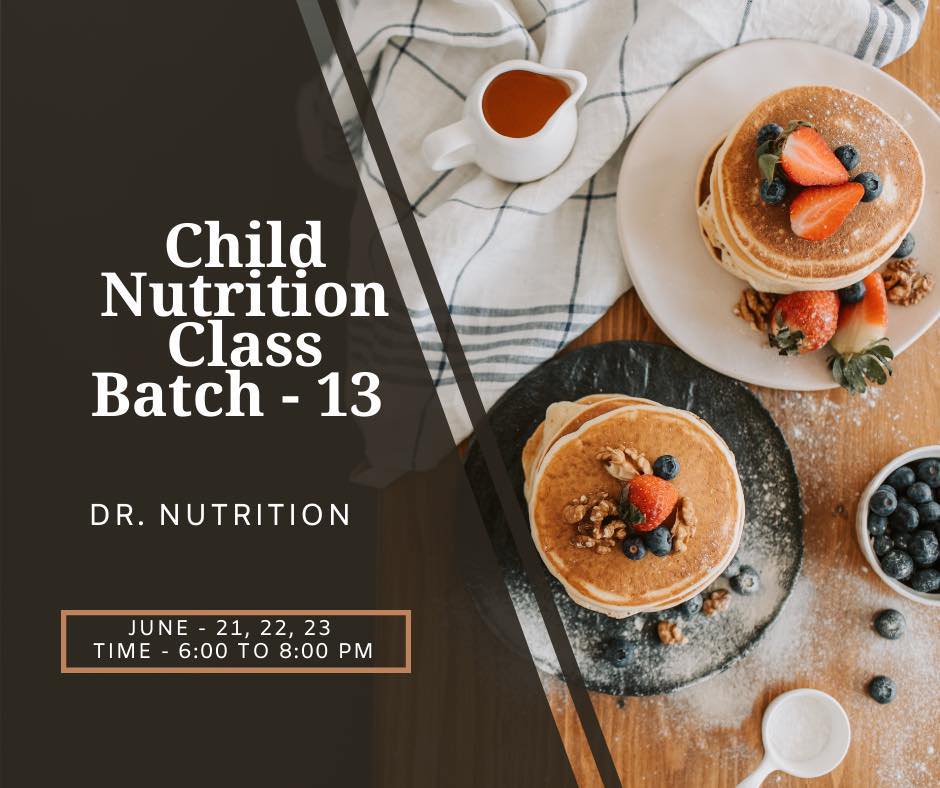 Child Nutrition Class Batch - 13 | Facebook