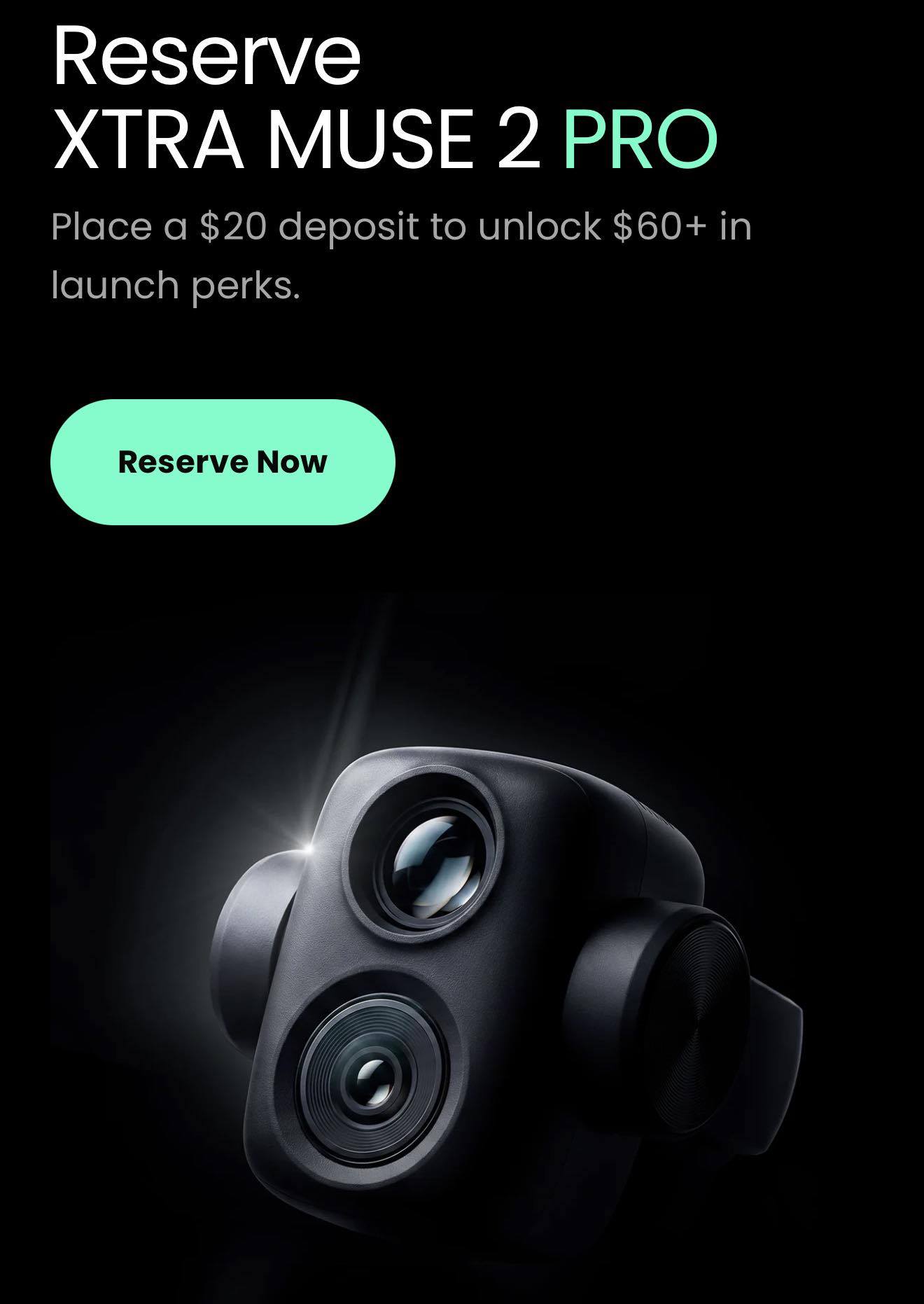 You can now reserve the Xtra Muse 2 Pro at this link (Affiliate