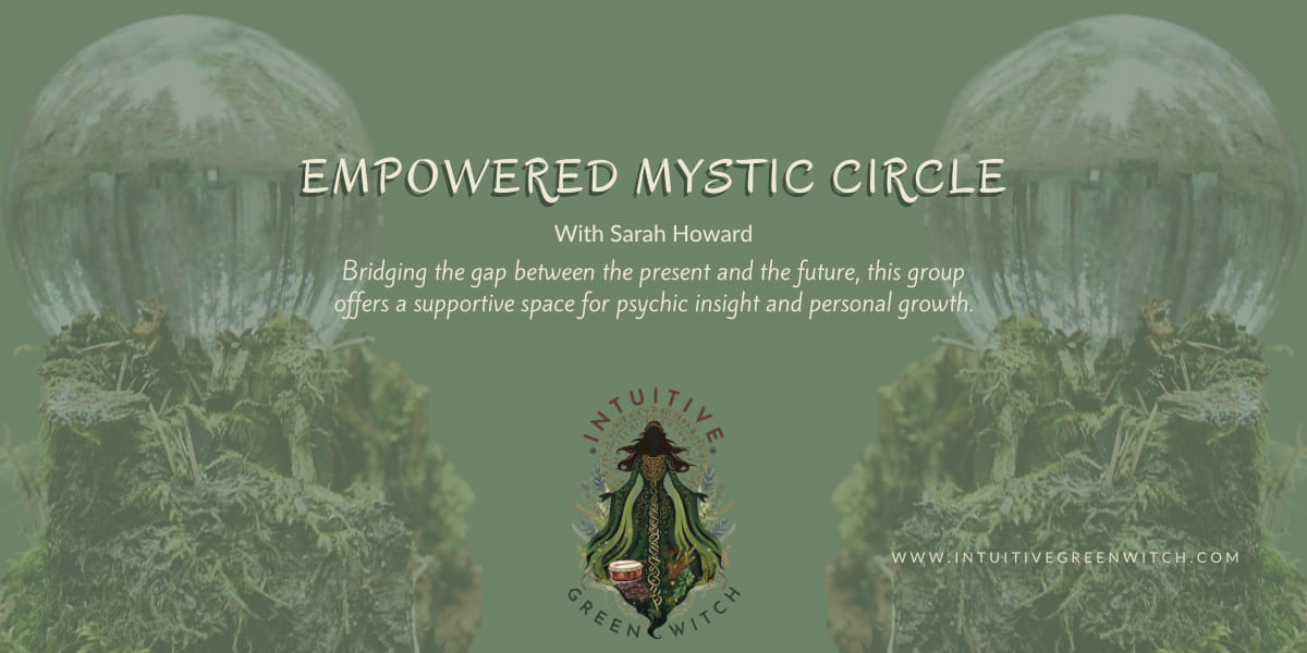 The Empowered Mystic Circle
