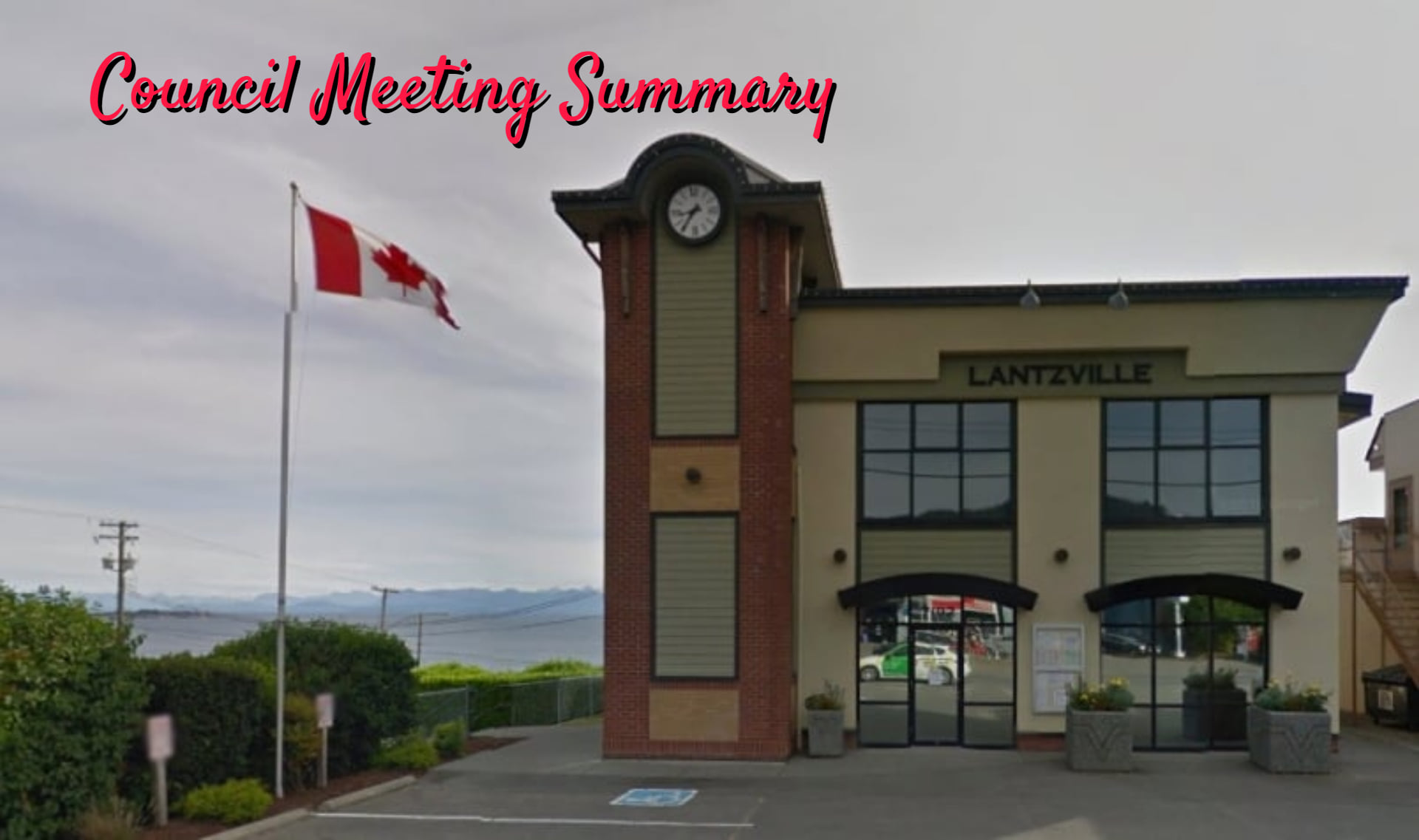 Lantzville Community Hub | SUMMARY of COUNCIL MEETING held on | Facebook