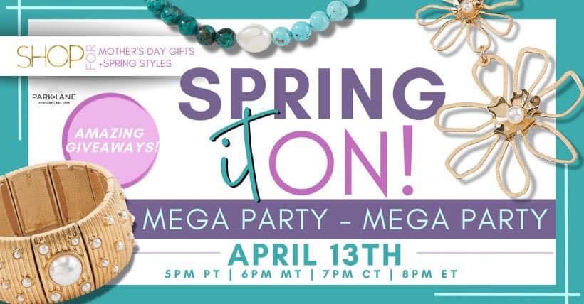 🌸 Spring It On 🌸 MEGA PARTY - Thurs 4/13 @ 5pm PT | 7pm CT | 8pm ET ...