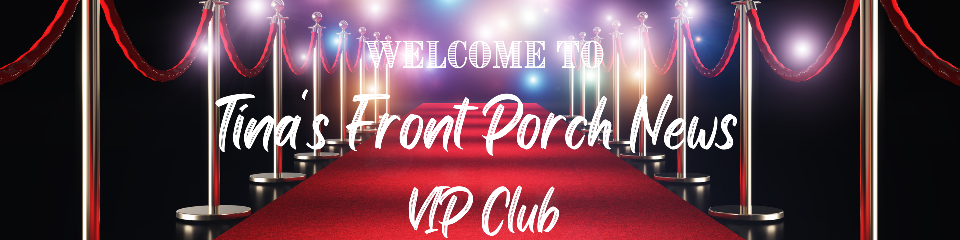 Tina's Front Porch News VIP CLUB | Facebook