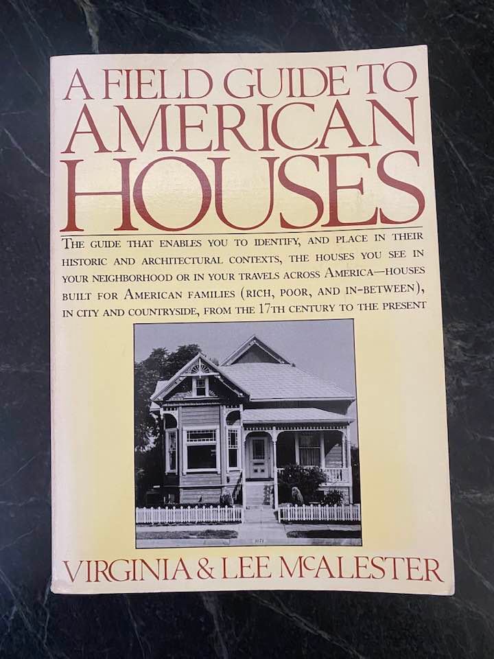A Field Guide To American Houses – Virginia & Lee Mcalester, Paperback, Very Good Condition