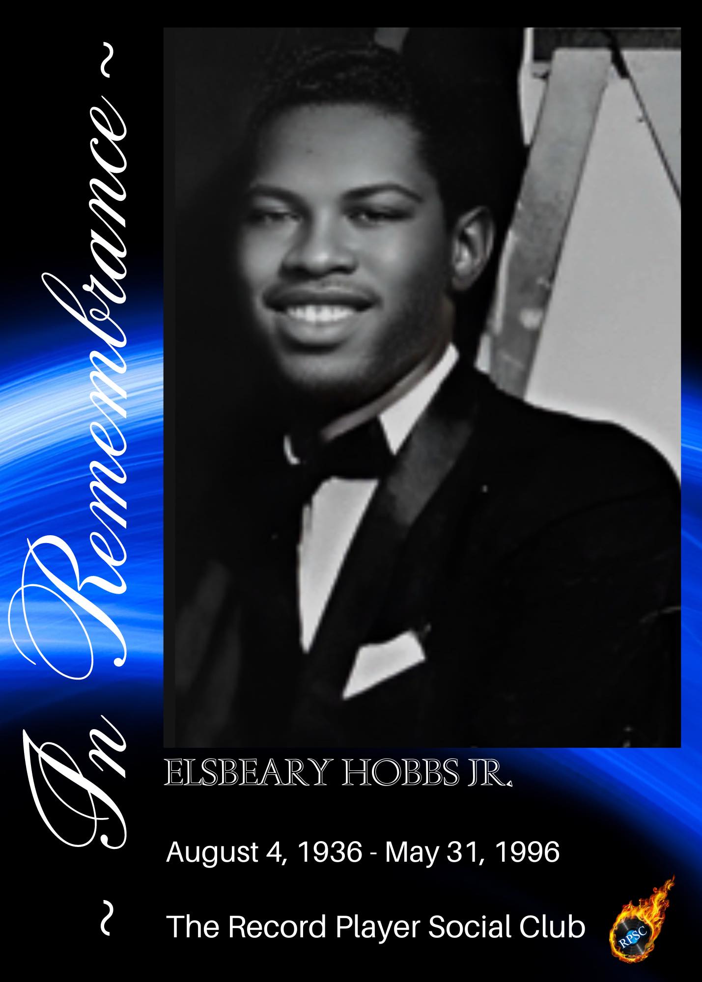 Remembering Elsbeary Hobbs, Jr (August 4, 1936 - May 31, 1996 