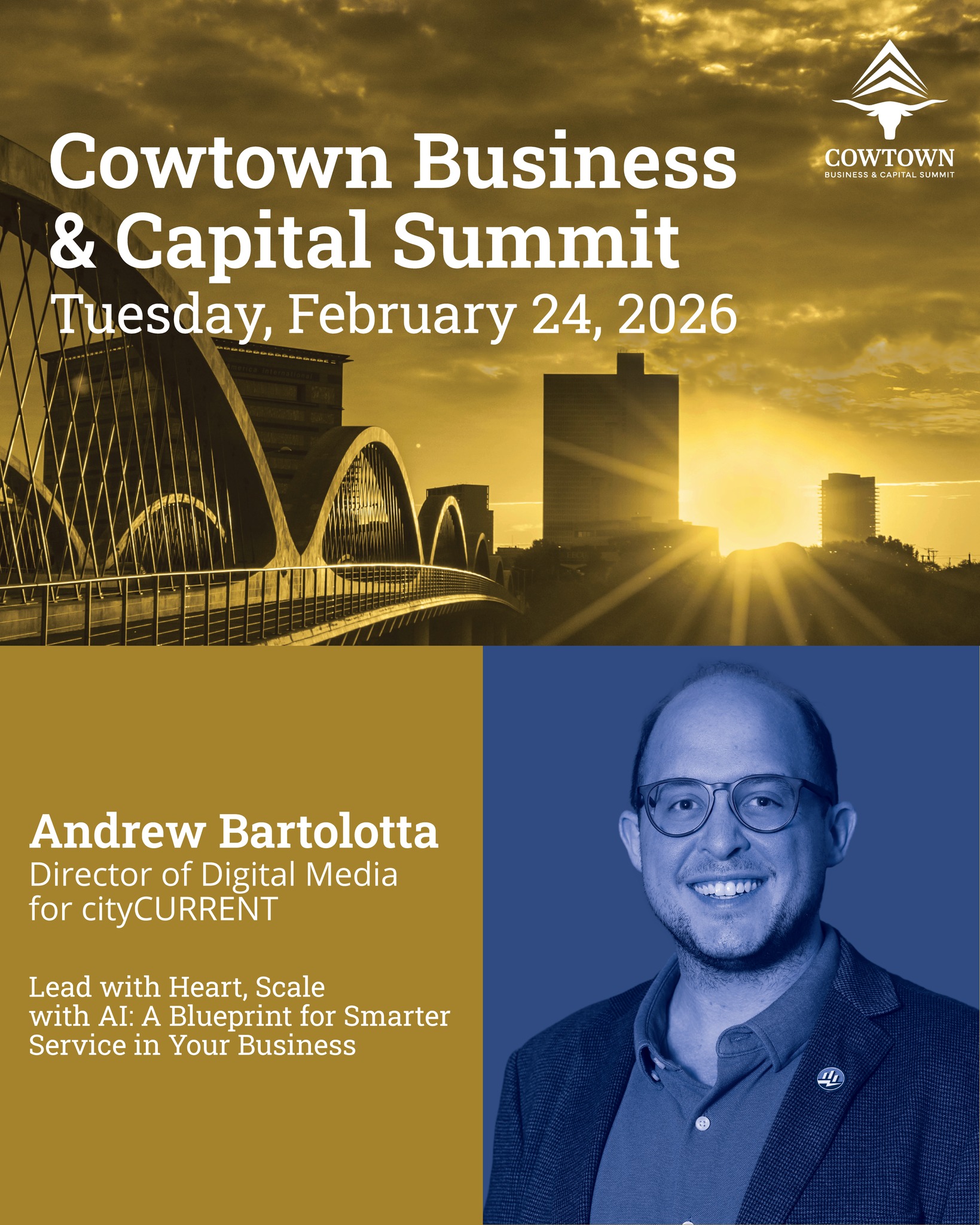 Andrew - Register for the 2026 Cowtown Business & Capital Summit today ...