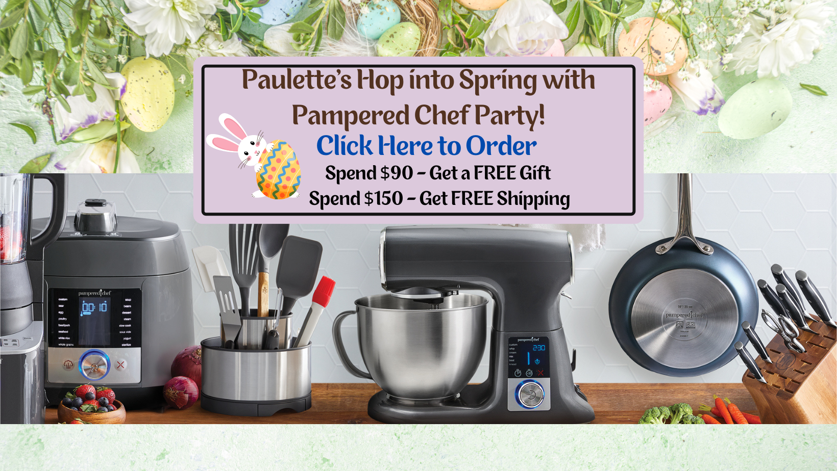 Last Day To Order Paulette's HOP into Spring with Pampered Chef Party ...