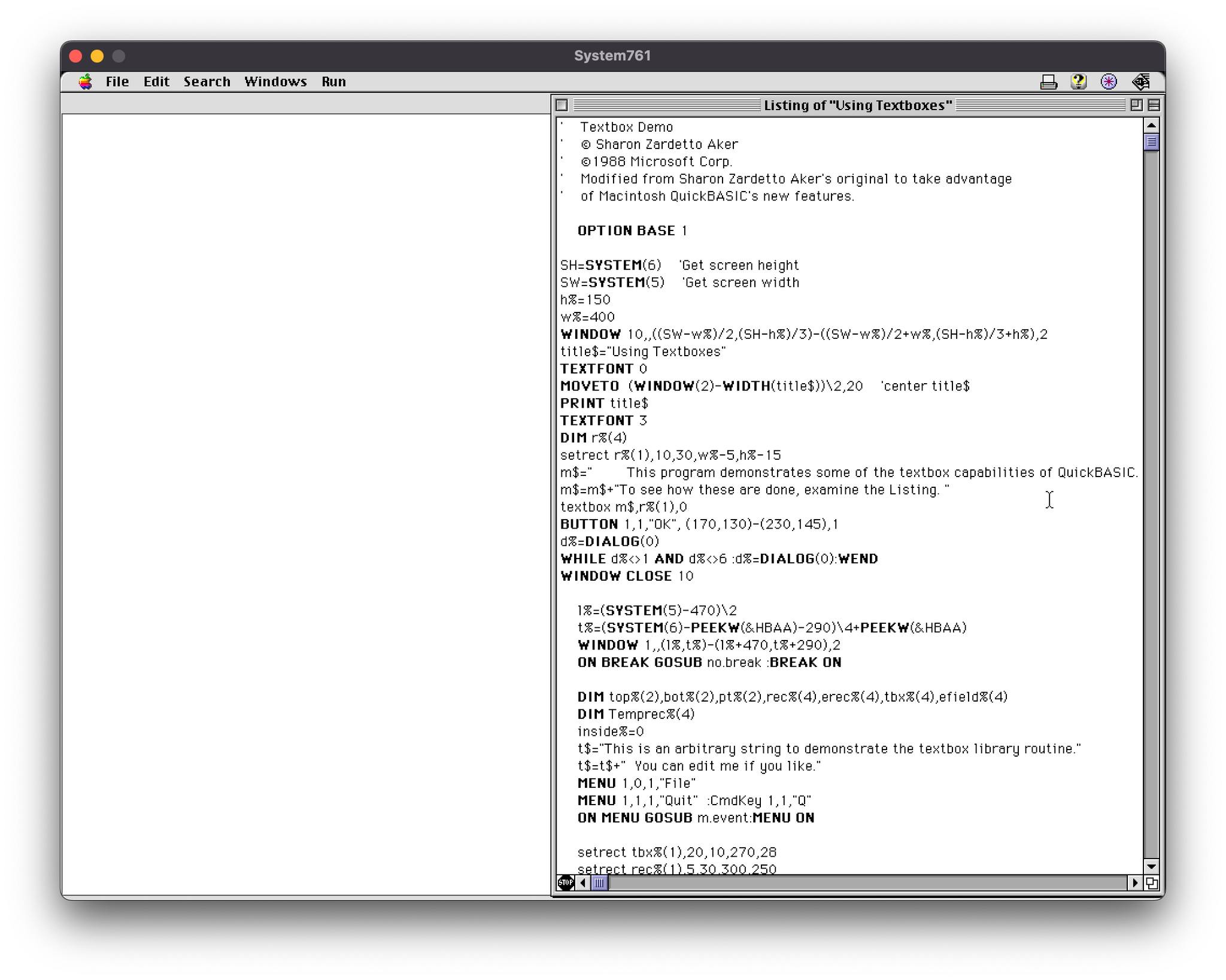 I am running Microsoft Quick Basic 1.0e on a Mac Plus emulator and