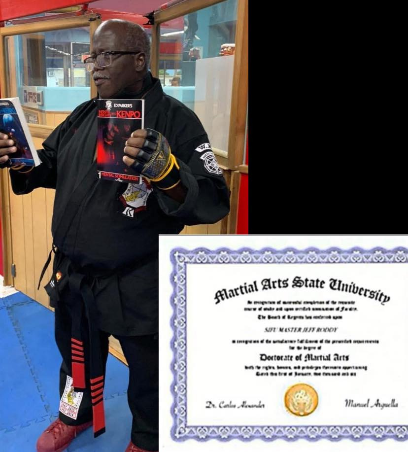 Manny - SIFU MASTER Jeff Roddy has a “DOCTORATES” Degree in “MARTIAL ...