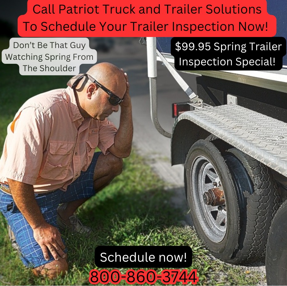 Patriot - 🚛 Inspect, Detect, Protect – Trailer Inspection for Only $99. ...