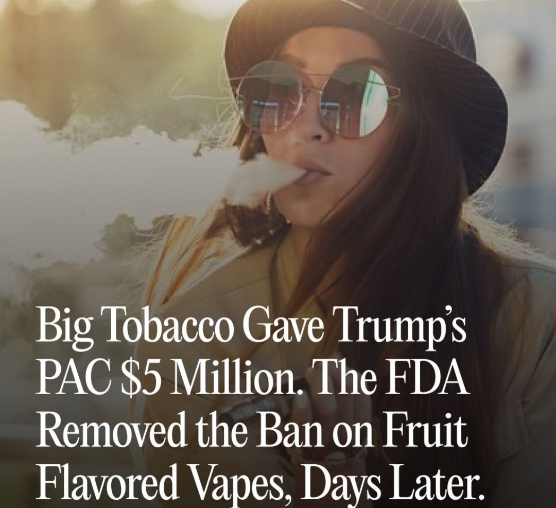 trump flavored vapes Big Tobacco donated $5 million to MAGA, Inc. Days later, a tobacco executive met with — and the administration soon moved to loosen restrictions on vapes. Now the Trump administration's FLAVORS:Red Velvet Cupcake Meta_label_2 FREE E-Liquids Watermelon Strawberry Geek Bar: