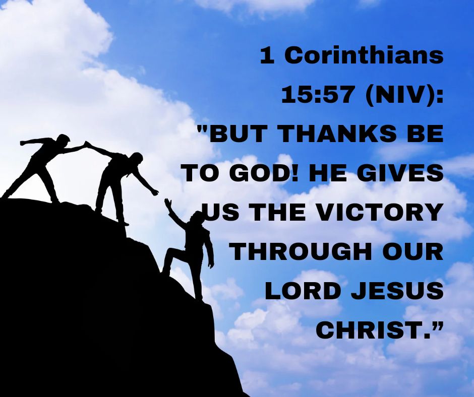 Corinthians 15:57 (NIV): 
