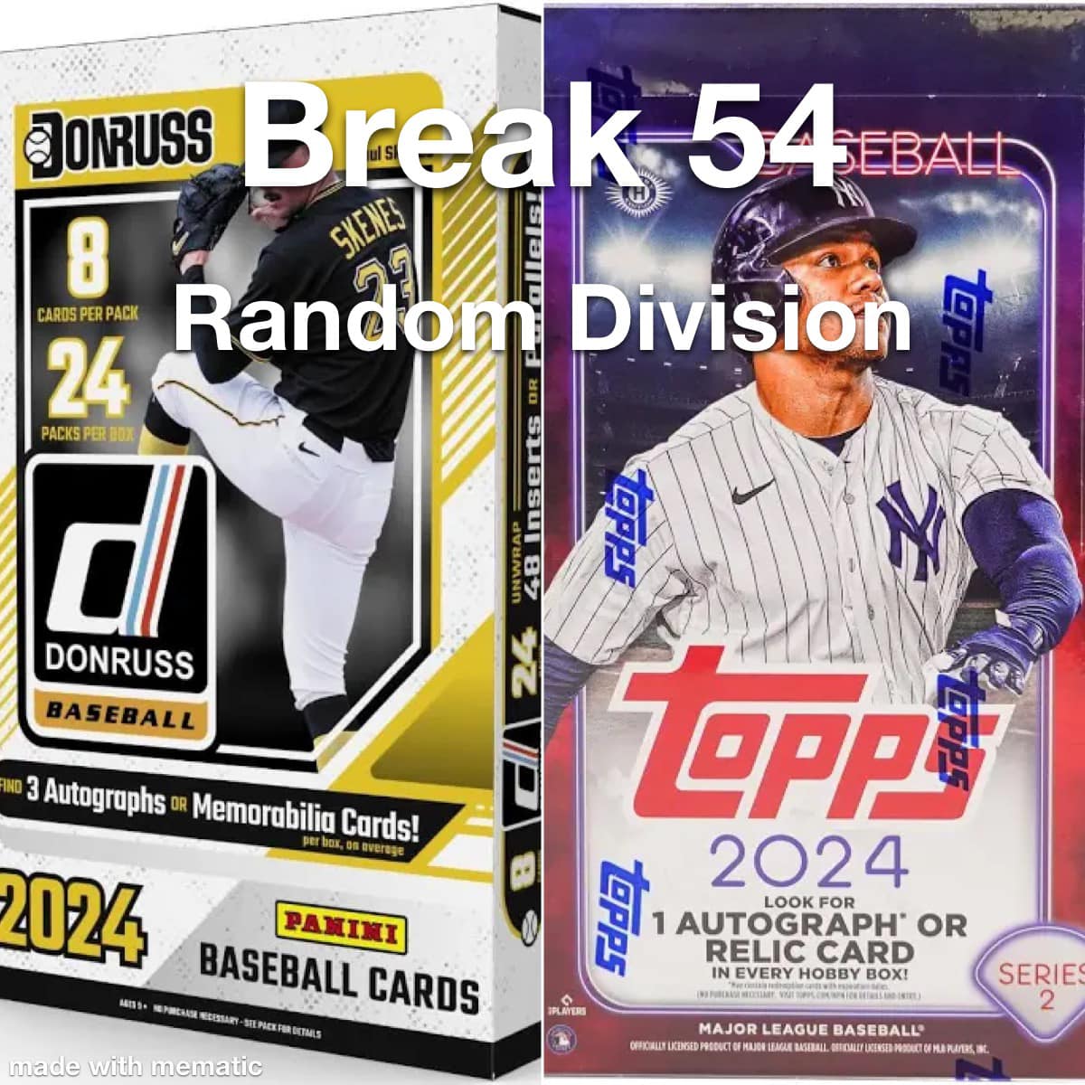 2024 Topps Series 2 Hobby and Donruss Baseball Break with Random 