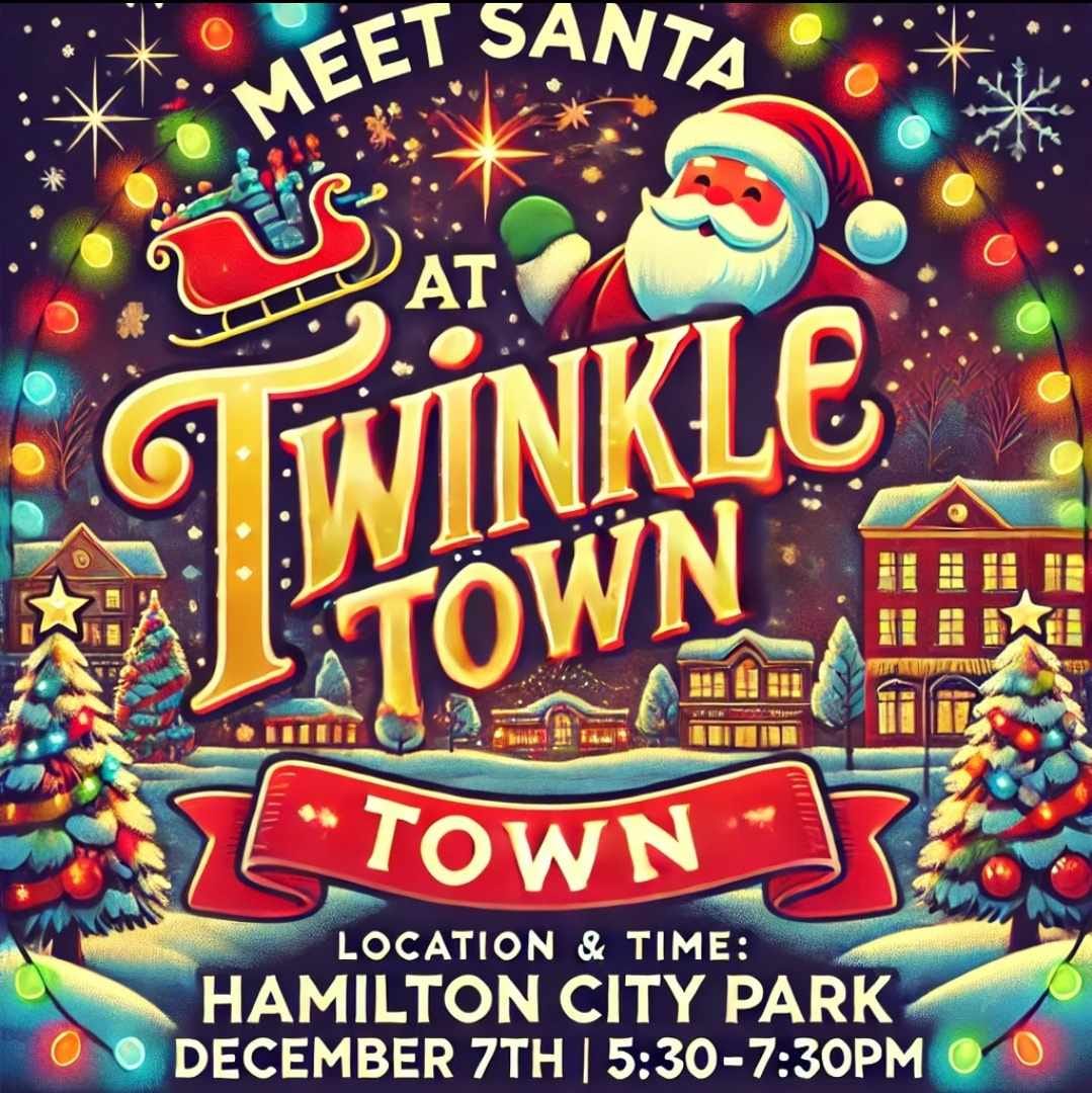 Hamilton - Happening now! Hot Chocolate, Candy Cane's, and SANTA ...