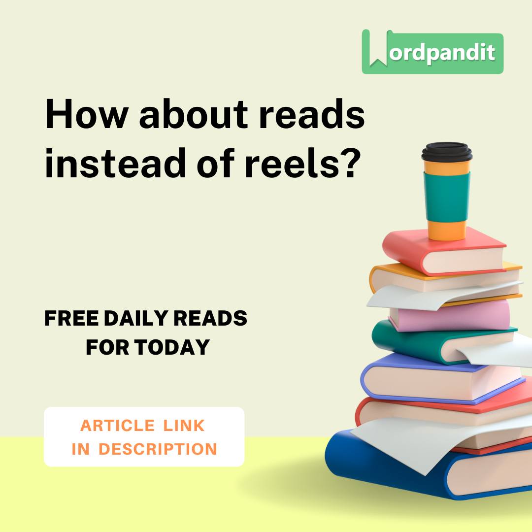 CAT Prep with Wordpandit | **FREE DAILY READS FOR TODAY: November 11 ...