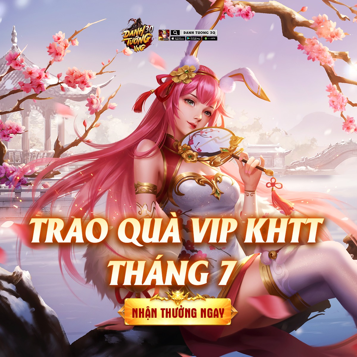 😘 TRAO QUÀ VIP KHTT THÁNG 07/2024 😘... - Danh Tướng 3Q - VNG | Facebook