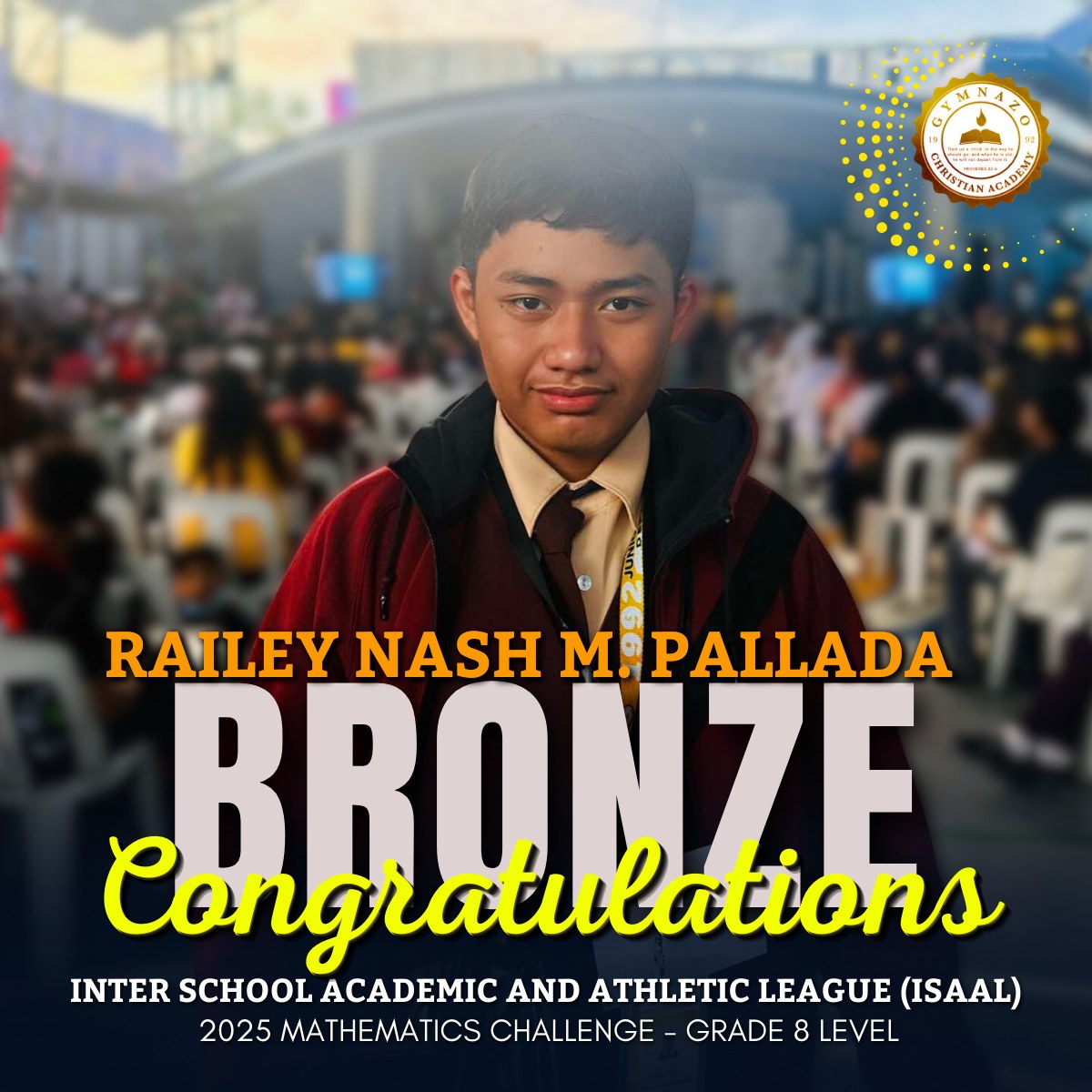 GYMNAZO CHRISTIAN ACADEMY - Congratulations! Railey Nash M. Pallada of ...