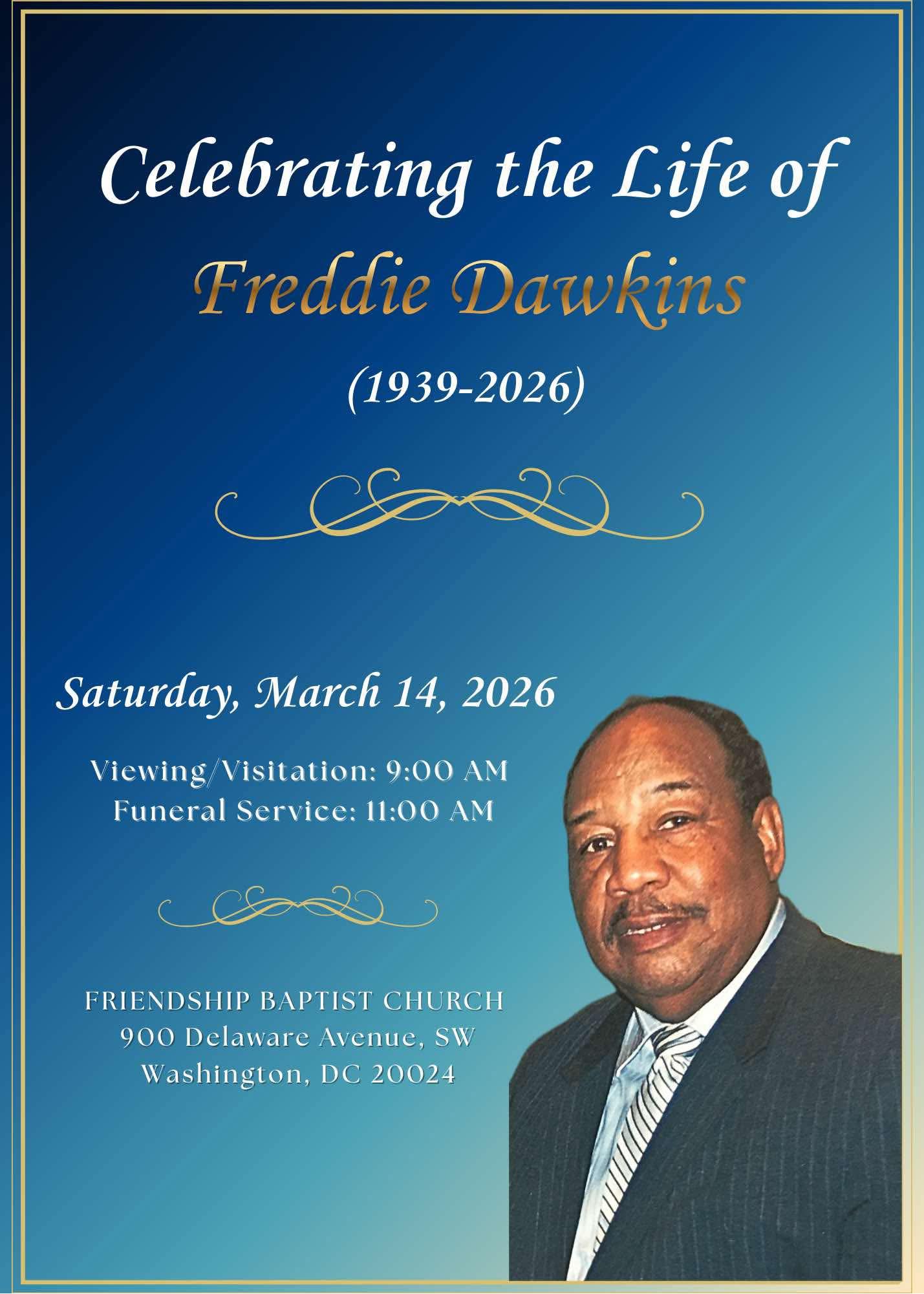 From the Family of: Freddie Dawkins Thank You to the Coalition of