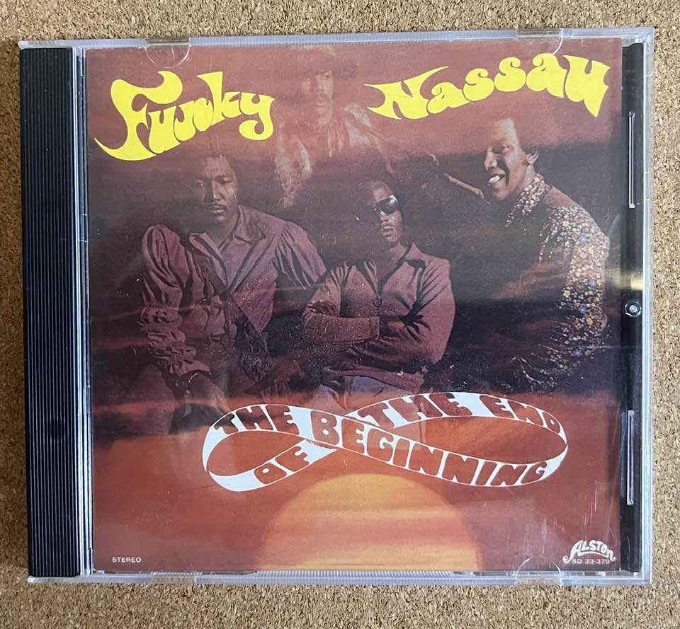 In 1971, Nassau funk group THE BEGINNING OF THE END released