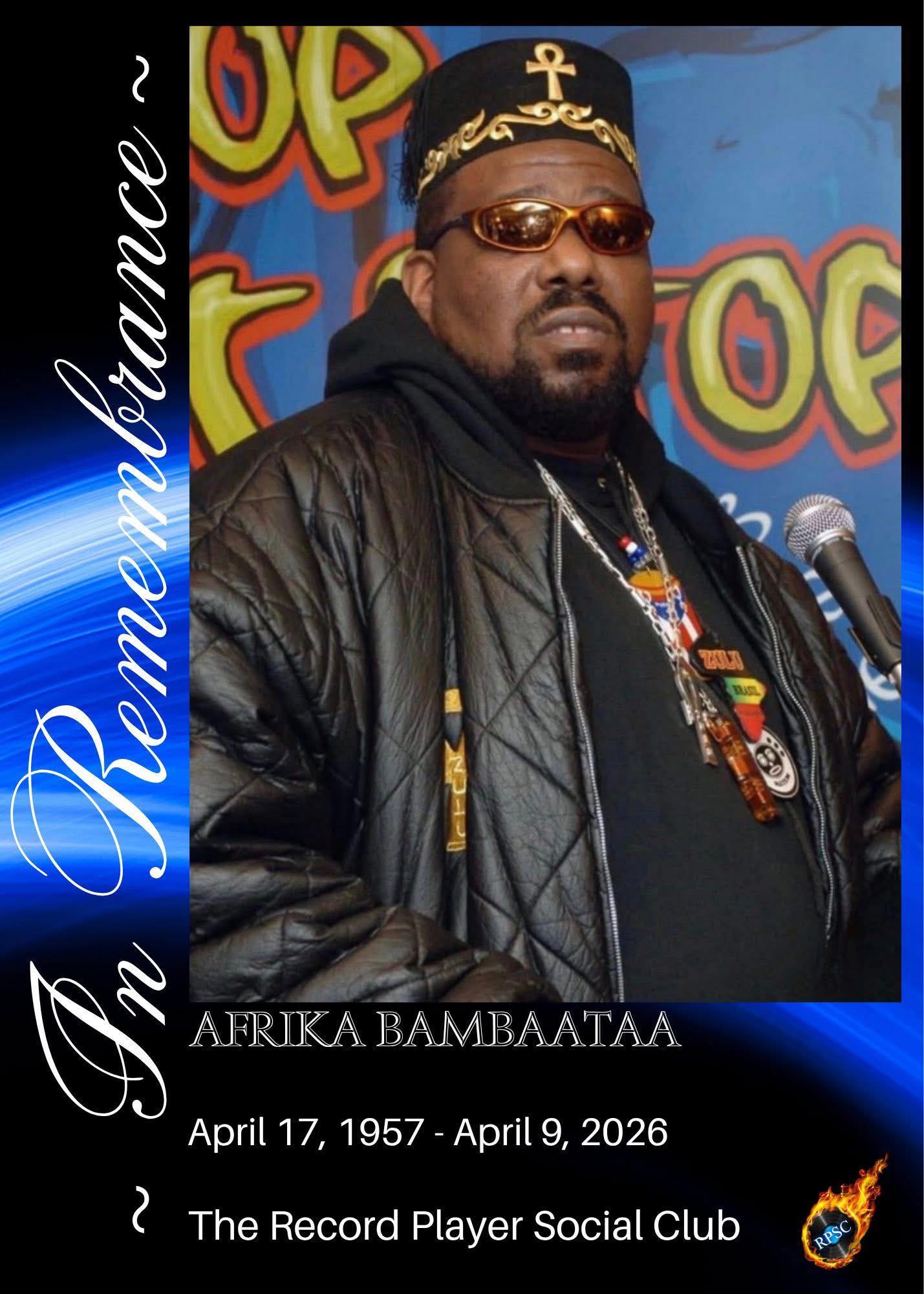 BREAKING NEWS: Rapper and DJ, Afrika Bambaataa, has died 
