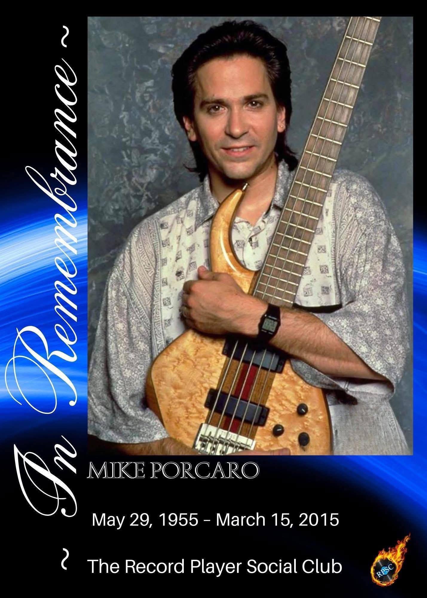 Remembering Mike Porcaro He was an American bass player best known 