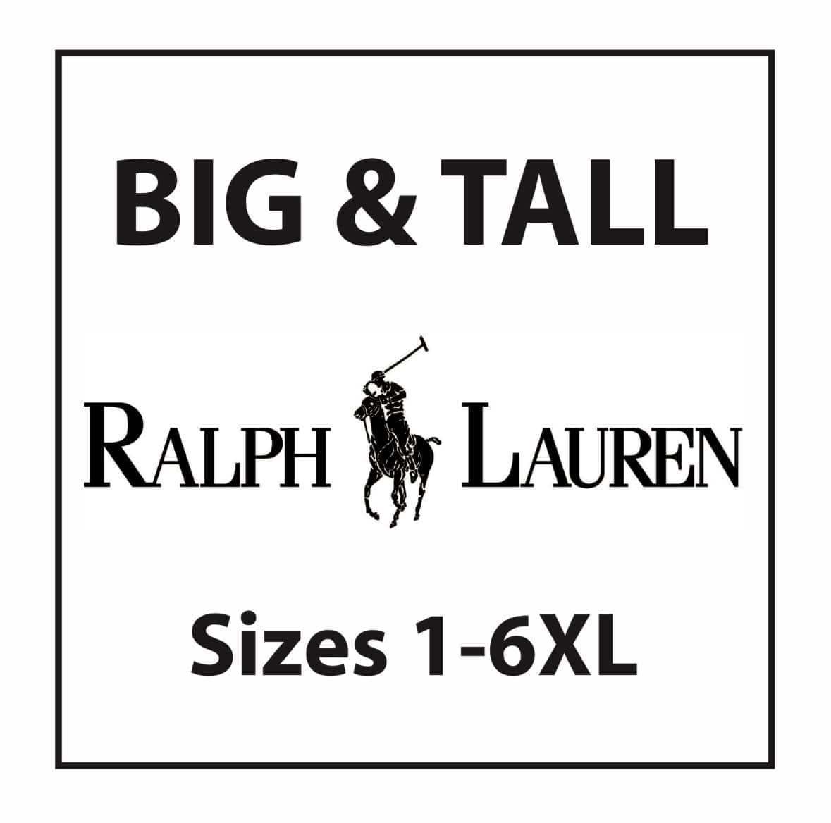 Just landed- Big & Tall Ralph Lauren Size Chart ⬇️ 2XL =56