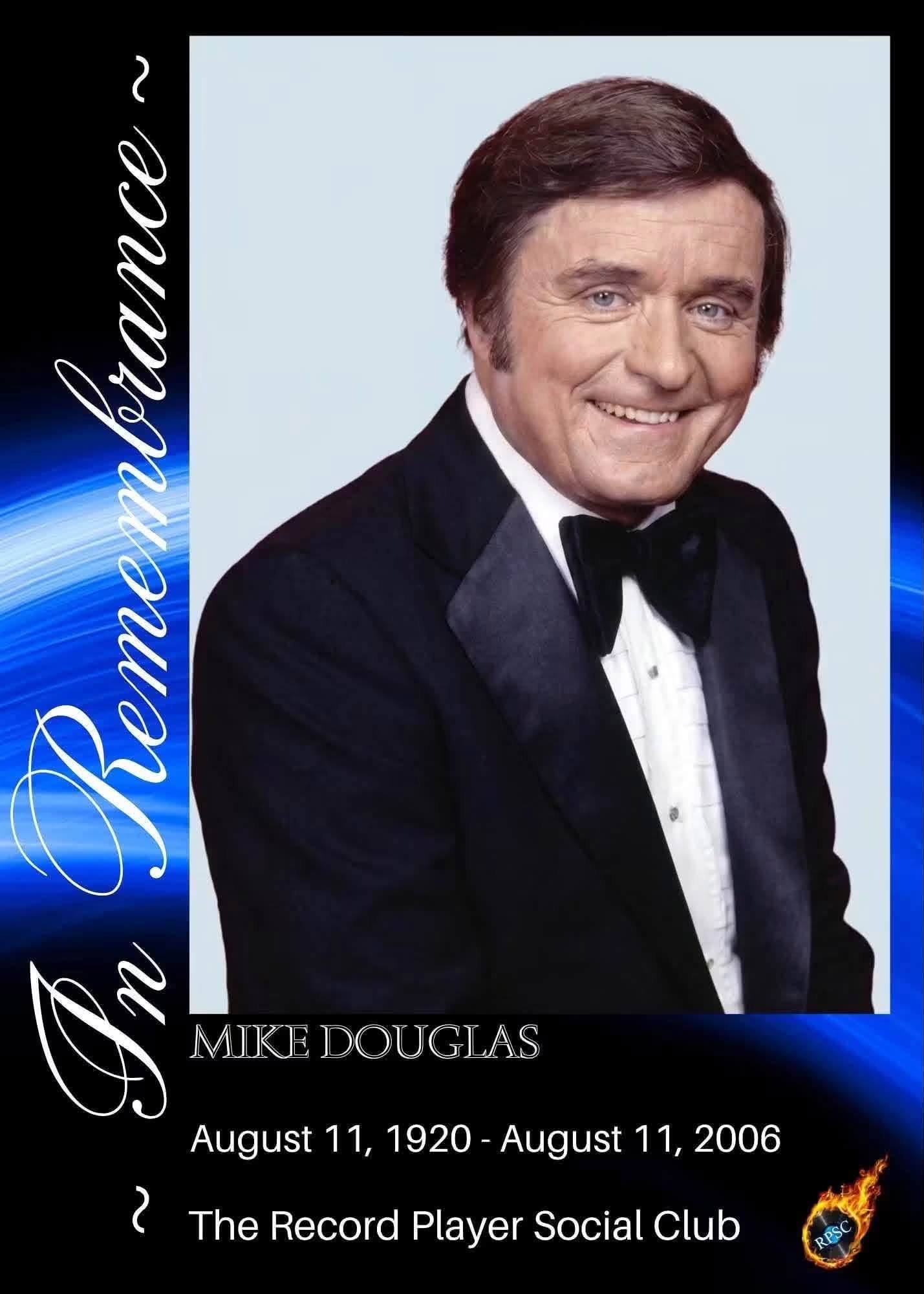 Remembering Mike Douglas on the 105th anniversary of his birth