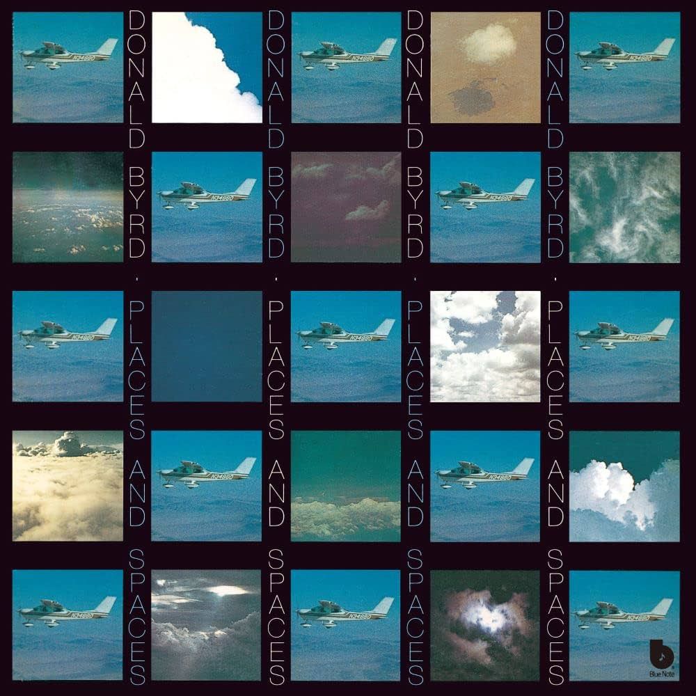Donald Byrd' “Places and Spaces” This is one of the cleanest entry