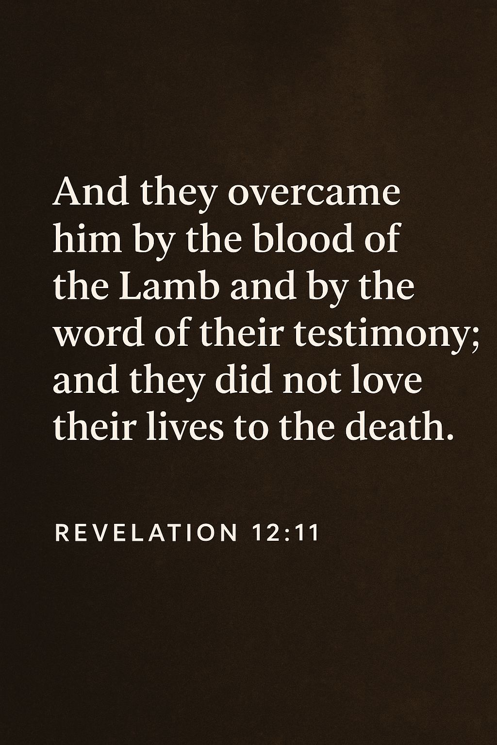 August 18. Revelation 12:11 | Facebook