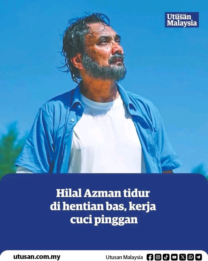 KISAH & SEJARAH | Hilal Azman tidur di hentian bas, kerja cuci pinggan ...