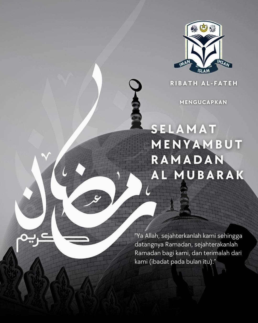 Ribath Al Fateh - SELAMAT MENYAMBUT RAMADAN AL MUBARAK... | Facebook