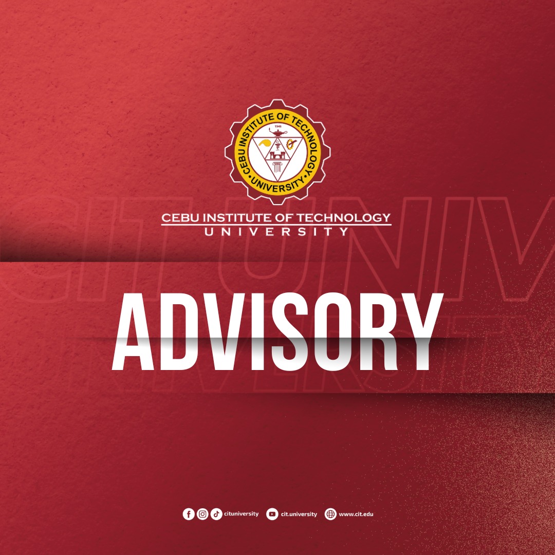 #CITUAdvisory... - Cebu Institute of Technology - University | Facebook