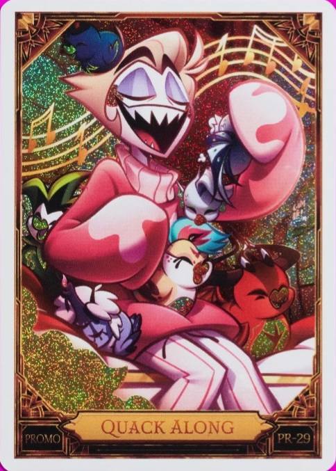 その他 Hazbin Hotel promo card Quack Along What does the Quack Along promo card say?