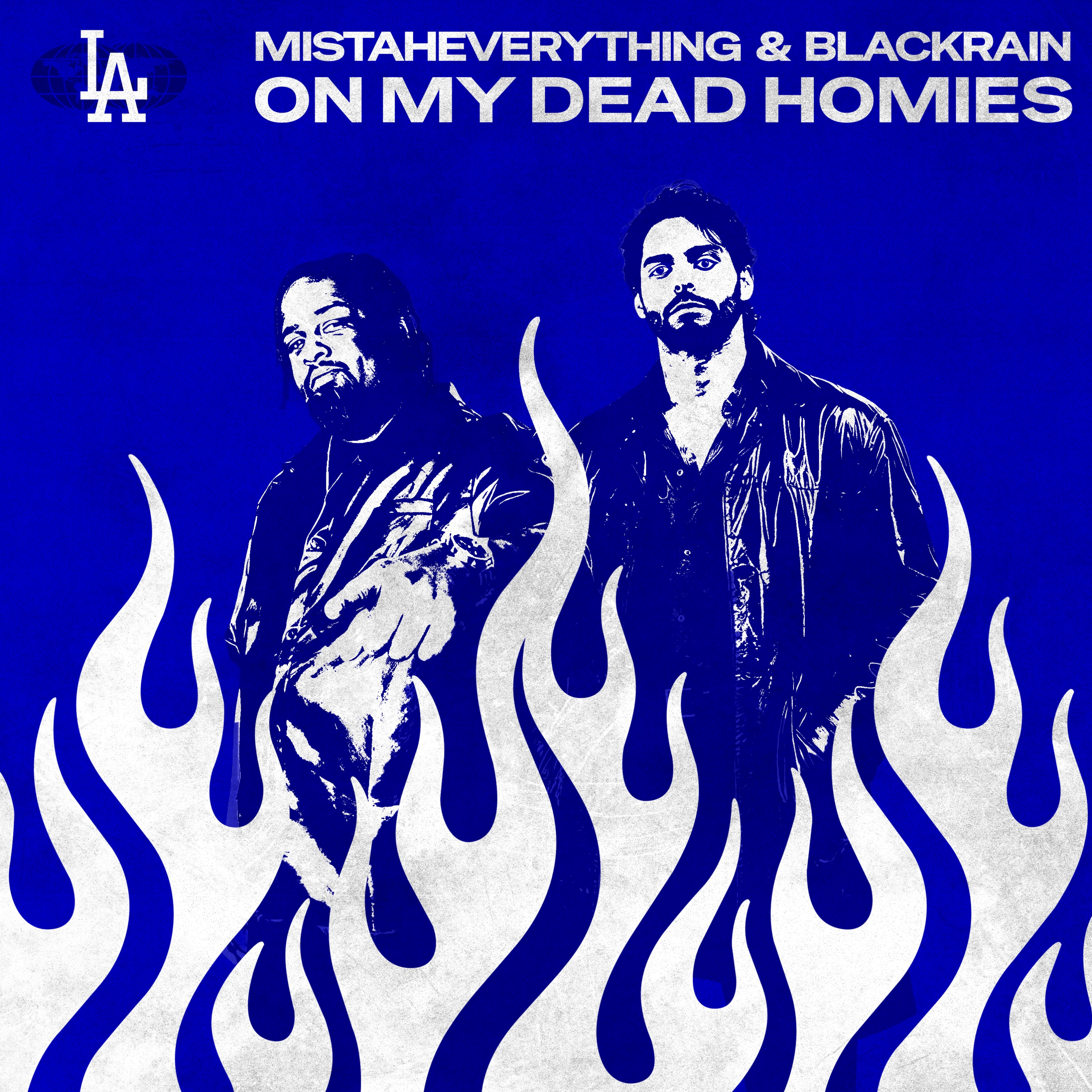 TOMORROW Mistaheverything & Blackrain “On my dead Homies” SINGLE OUT On ...