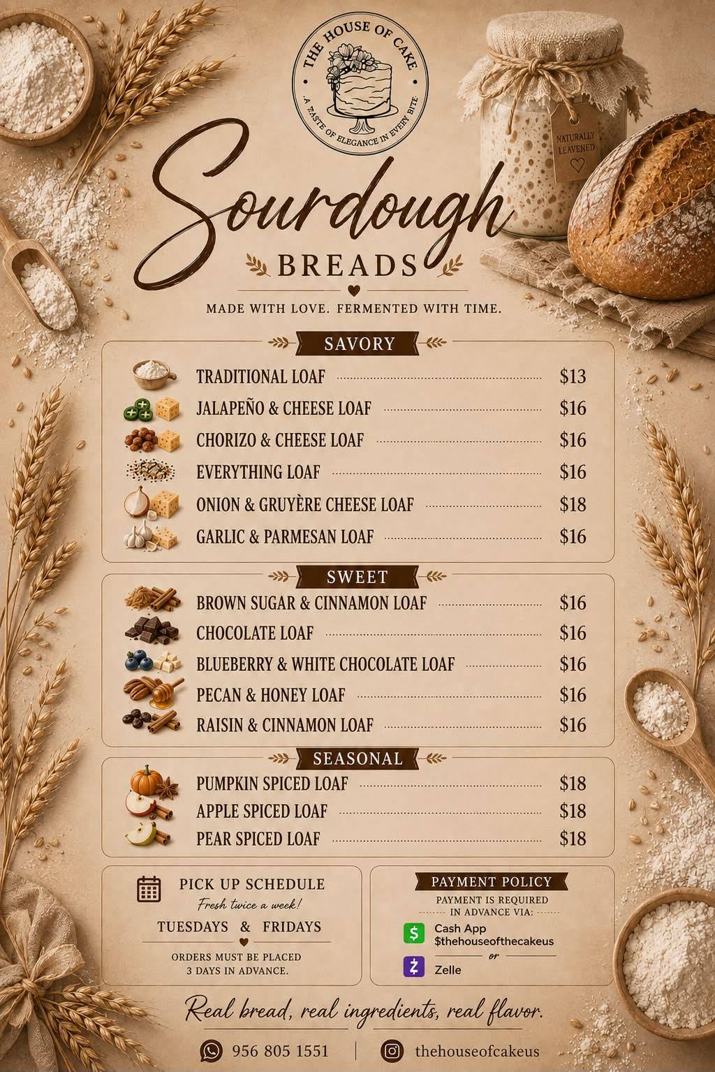 BREAD & TEA スポットオーダー Place your order: 956-805-1551 🥖 HOUSE CANE THE Sourdough BREADS