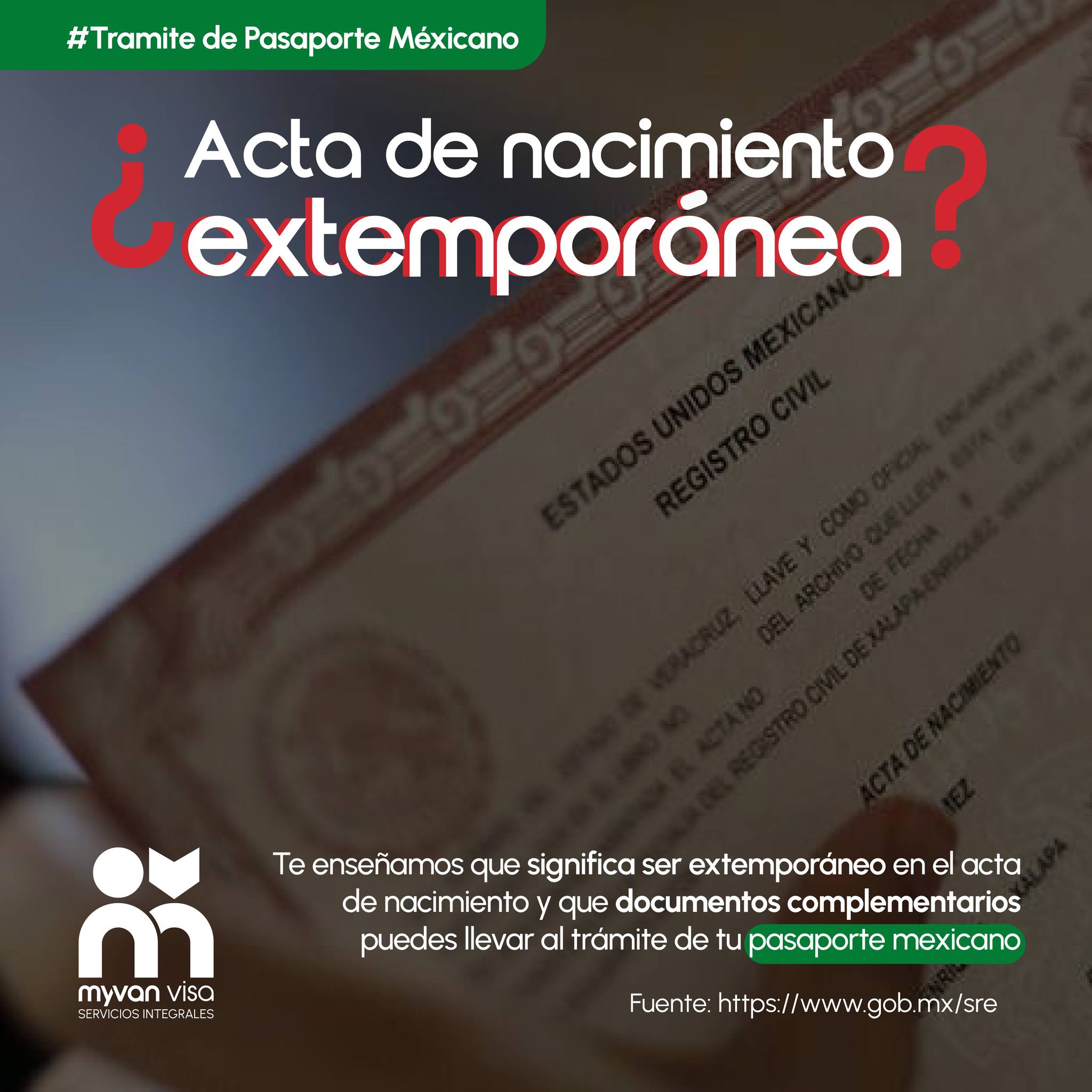 El acta de nacimiento 📄... - MYVAN VISA Servicios Integrales | Facebook