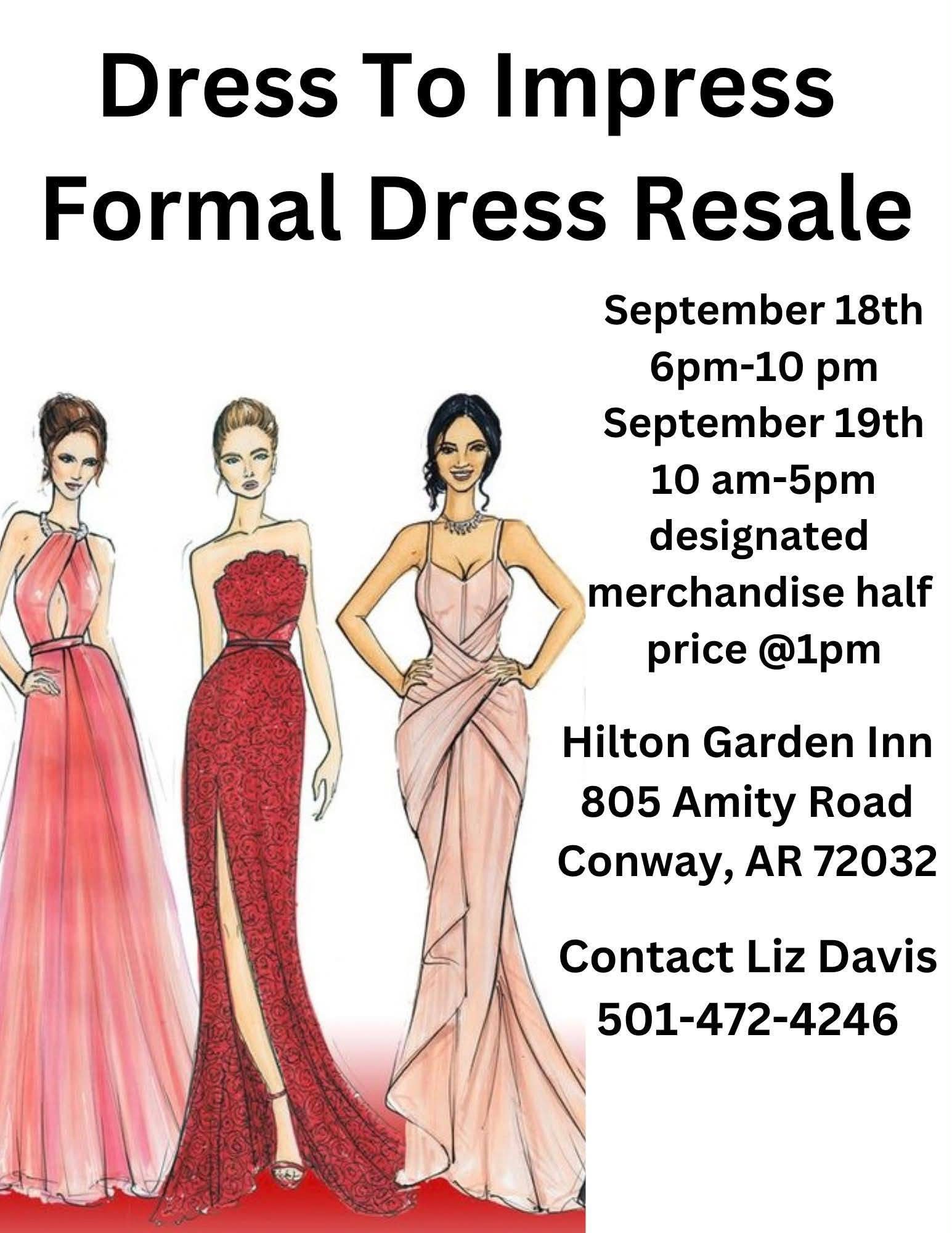 Dress to Impress formal dress resale in Conway, AR, September 18-19