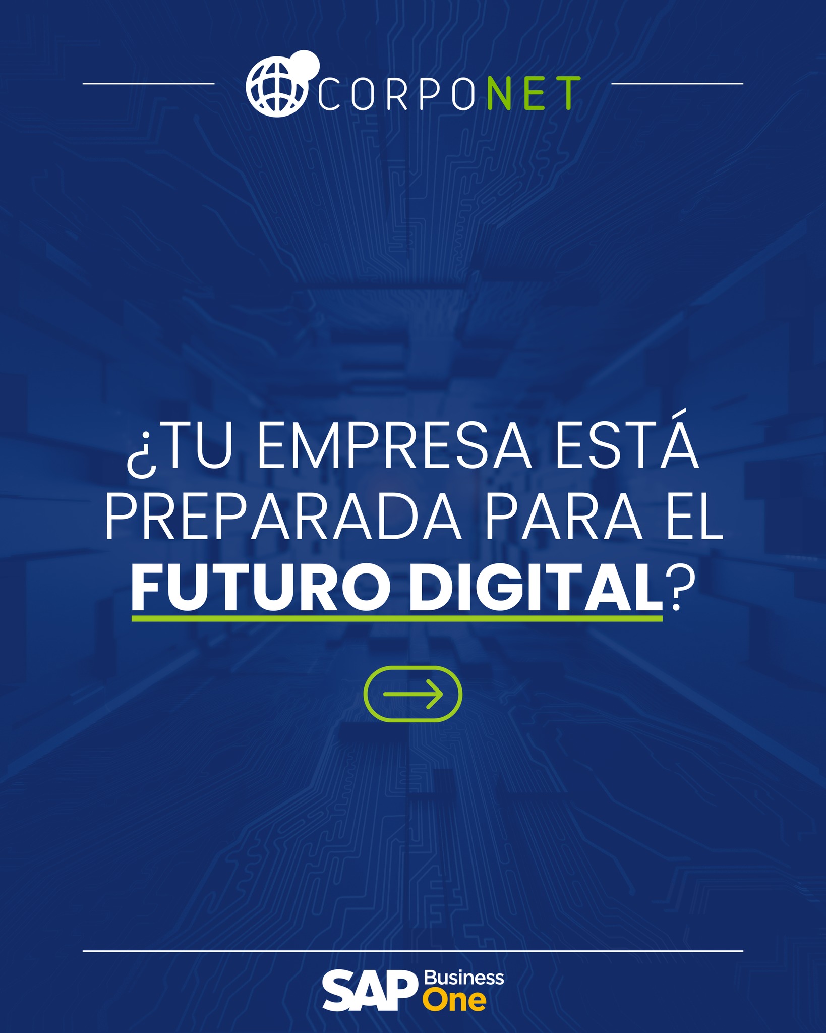 Corponet - 🌐 ¿Está tu empresa preparada para el futuro... | Facebook