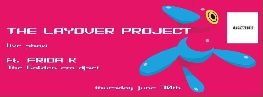 The Layover Project