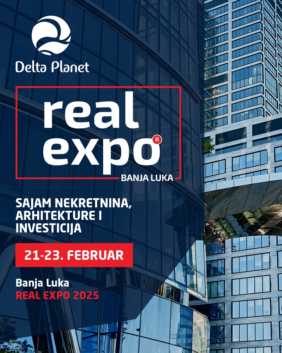 Delta Planet Banjaluka - 🏢 Real EXPO 2025 - Sajam nekretnina ...