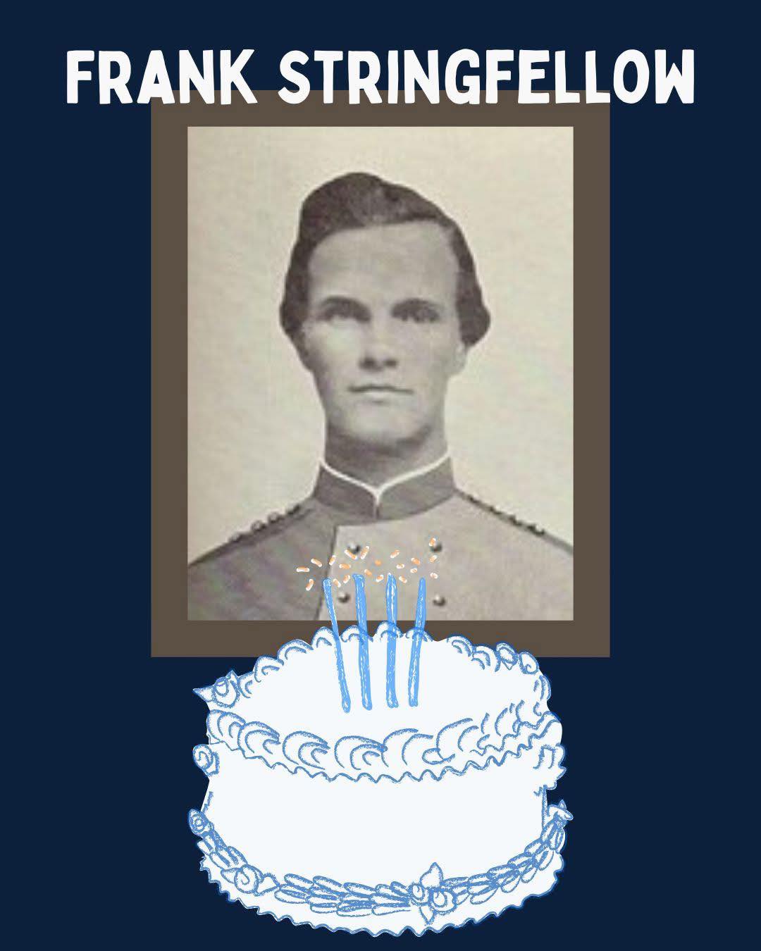 Virginia - On This Day...Frank Stringfellow was born. Born in 1840 ...