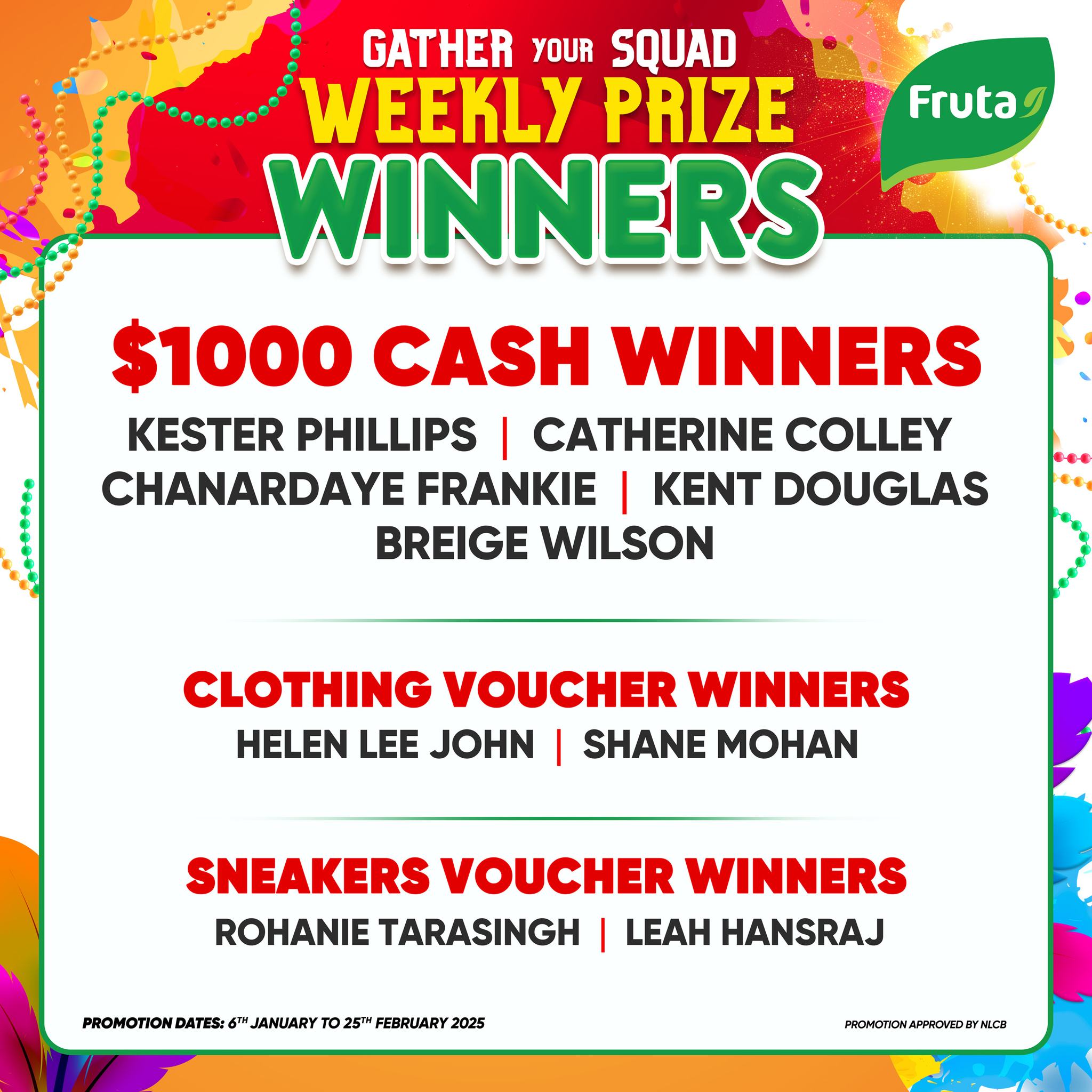 🎉 Congratulations to our Week 6 cash... - Fruta Fruit Juice