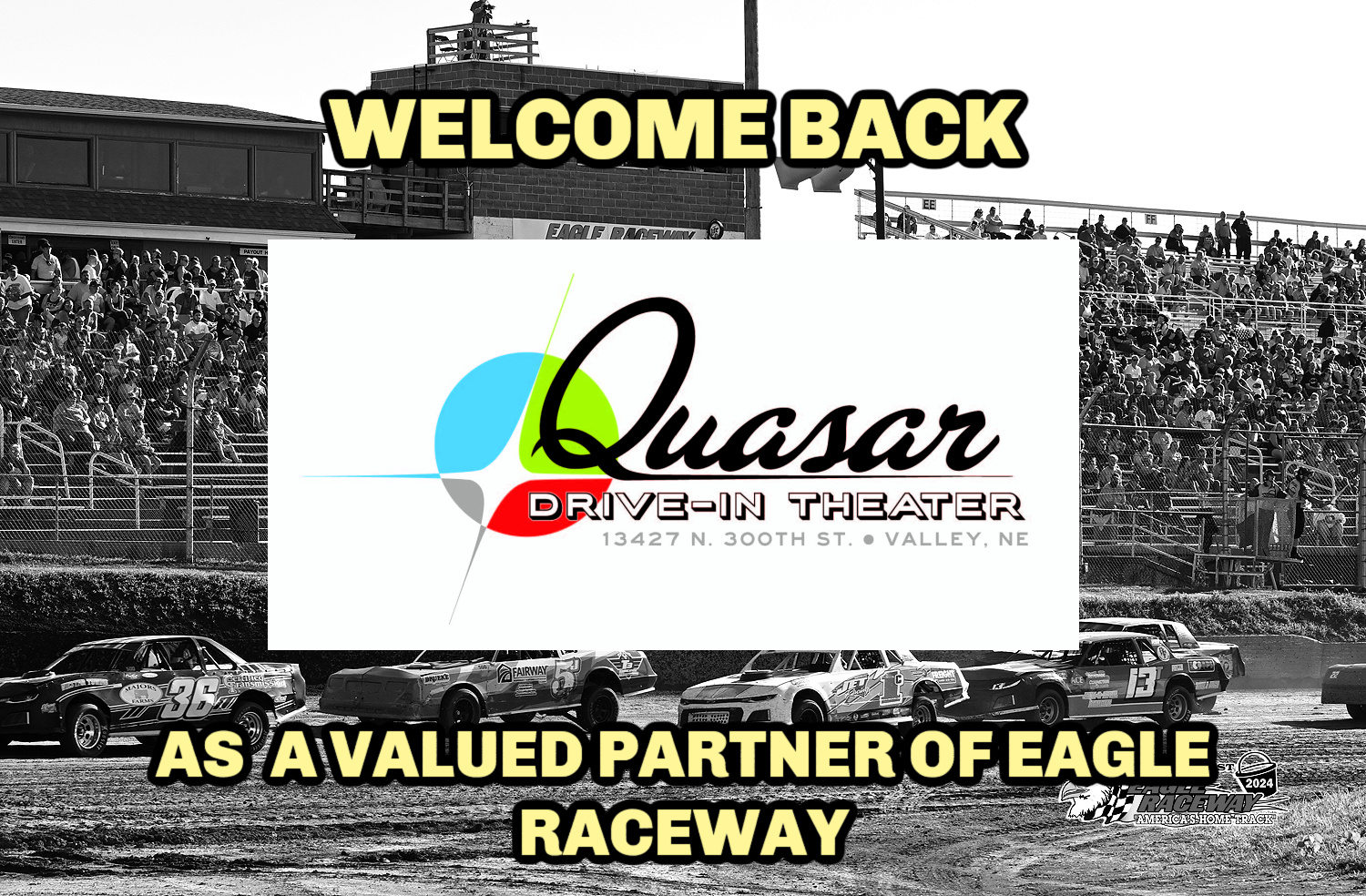 Eagle Raceway - Welcome back Quasar Drive-In Theater as a...