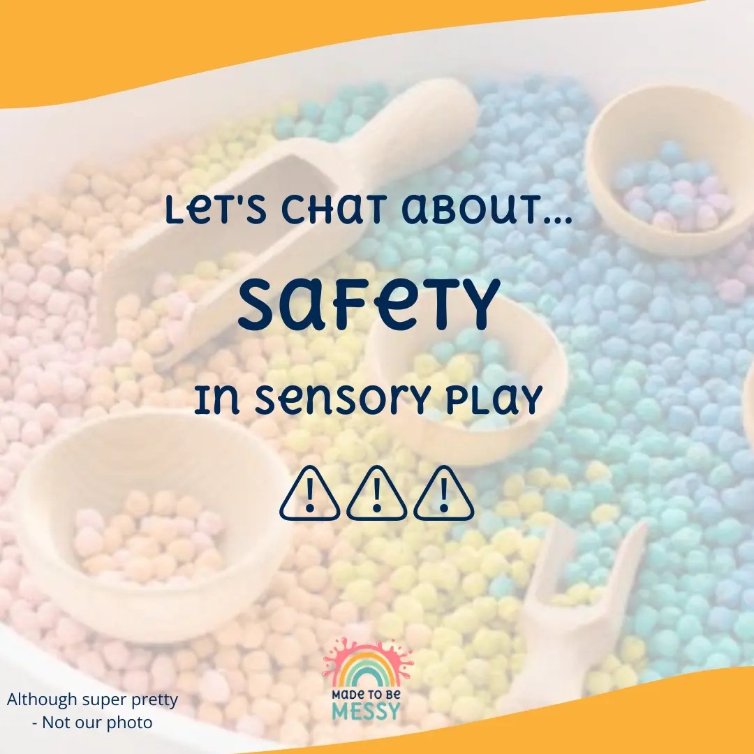 ⚠️ Let's chat about SAFETY in sensory... - MADE TO BE MESSY