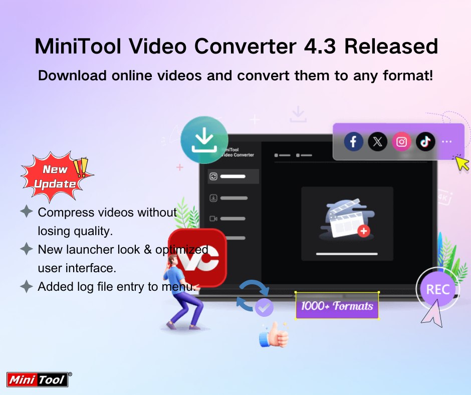 MiniTool - 🎉 MiniTool Video Converter 4.3 is Here! We're excited to ...
