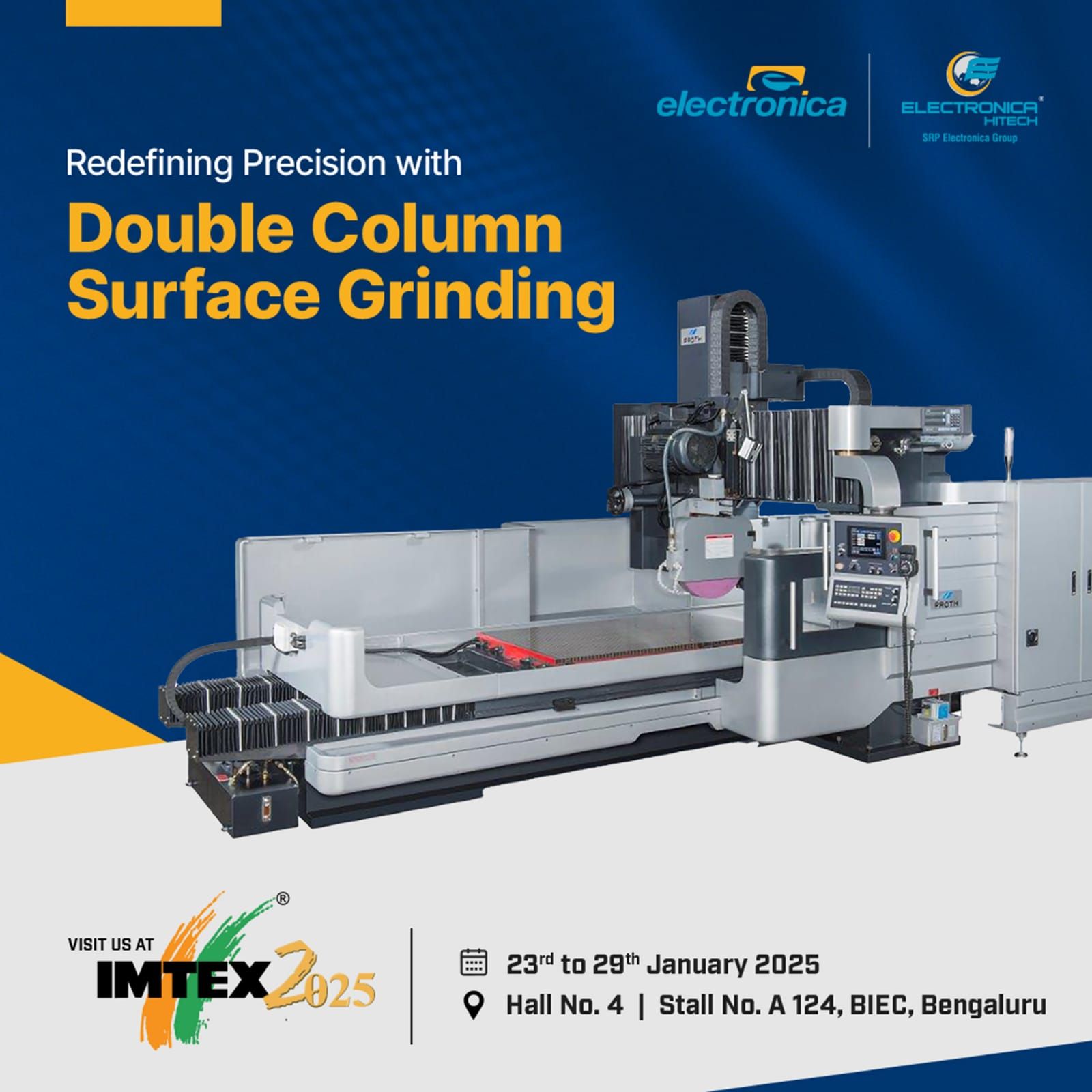 Electronica - 🌟 Experience Precision at Its Best at IMTEX 2025! 🌟 We ...